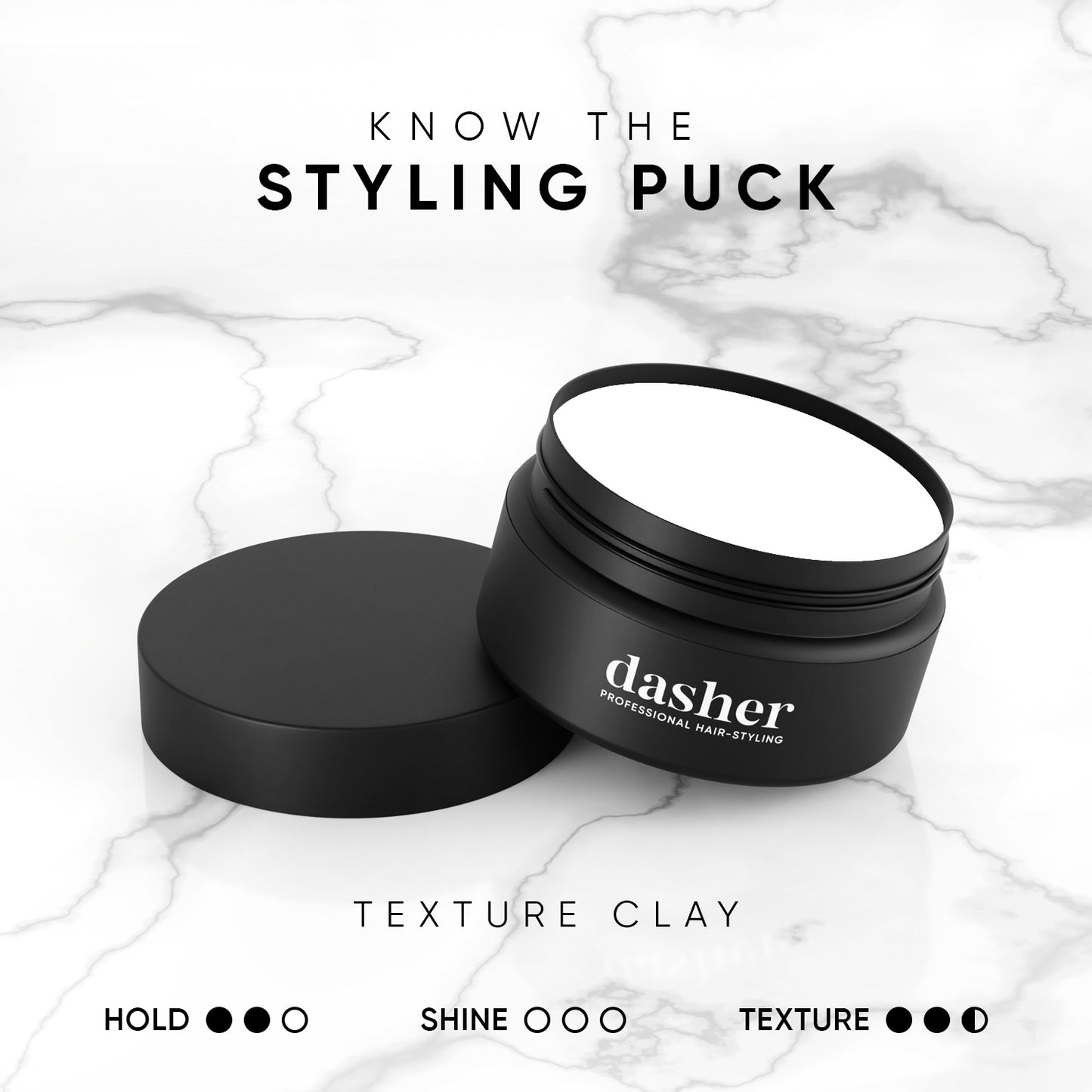 dasher hair clay puck info